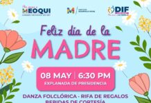 Hoy gran festejo del Día de las Madres en Meoqui