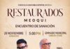 “Restaurados” llegará a Meoqui con un encuentro de sanación y música católica